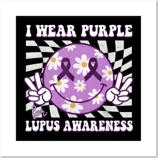 I Wear Purple for Lupus Awareness Posters and Art